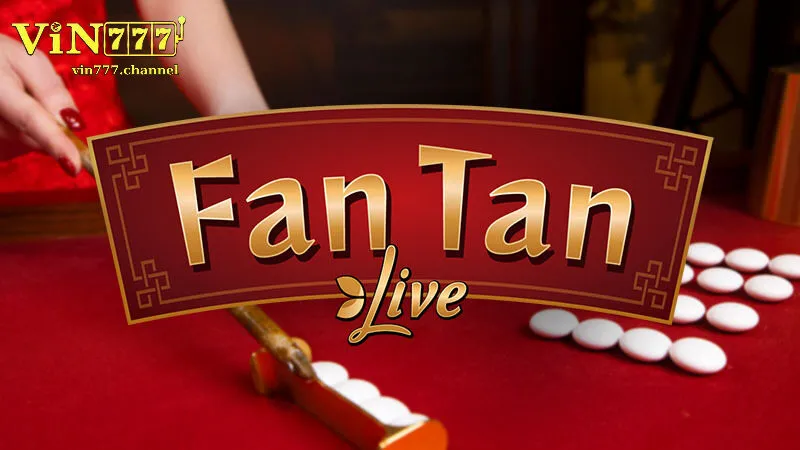FANTAN Livestream - Khám Phá Thế Giới Giải Trí Mới Mẻ