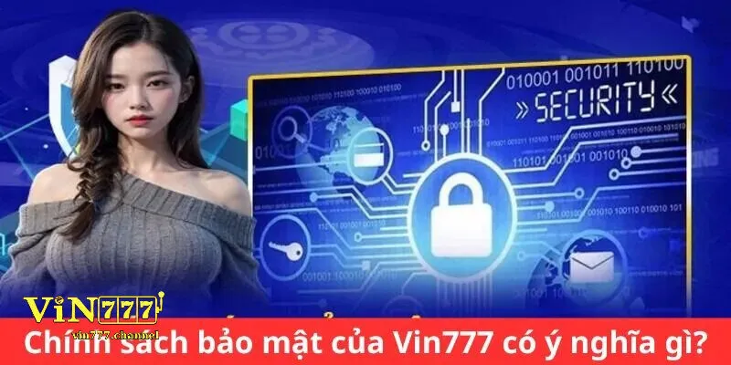 Làm thế nào để kiểm tra Chính sách bảo mật Vin777?