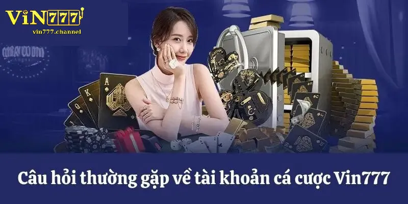 Thời gian hoạt động và hỗ trợ khách hàng Vin777